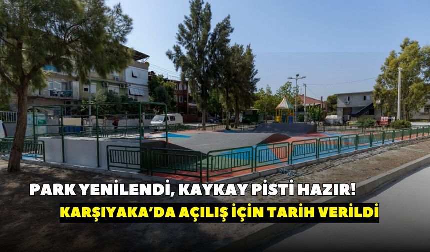 Başkan Ünsal sözünü tuttu! Karşıyaka’da yeni kaykay pisti açılıyor