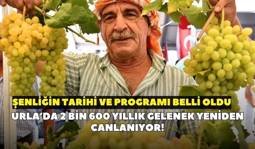 Urla’da 2 bin 600 yıllık gelenek yeniden canlanıyor! Şenliğin tarihi ve programı belli oldu