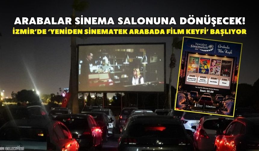 İzmir’de film keyfi bu kez arabada! Ücretsiz QR Kod için tarih verildi