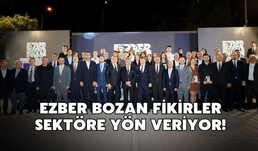 Ezber bozan fikirler sektöre yön veriyor!