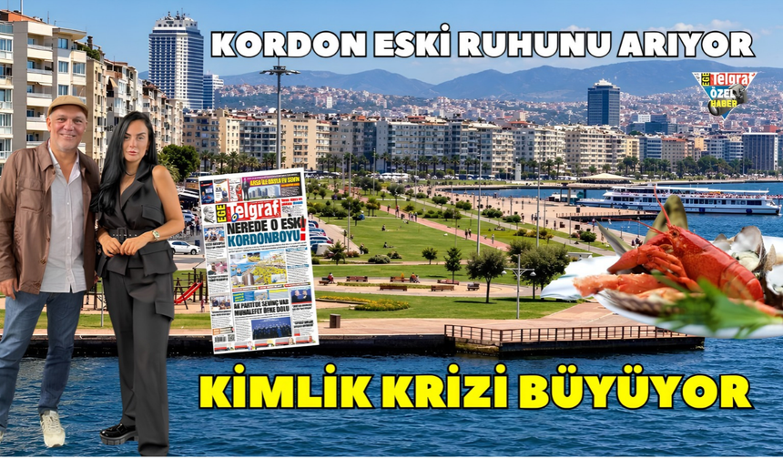 Kordon eski ruhunu arıyor: Kimlik krizi büyüyor