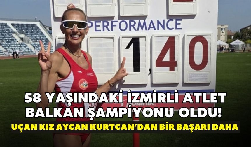 58 yaşındaki İzmirli atlet Balkan Şampiyonu oldu! Uçan Kız Aycan Kurtcan kimdir?