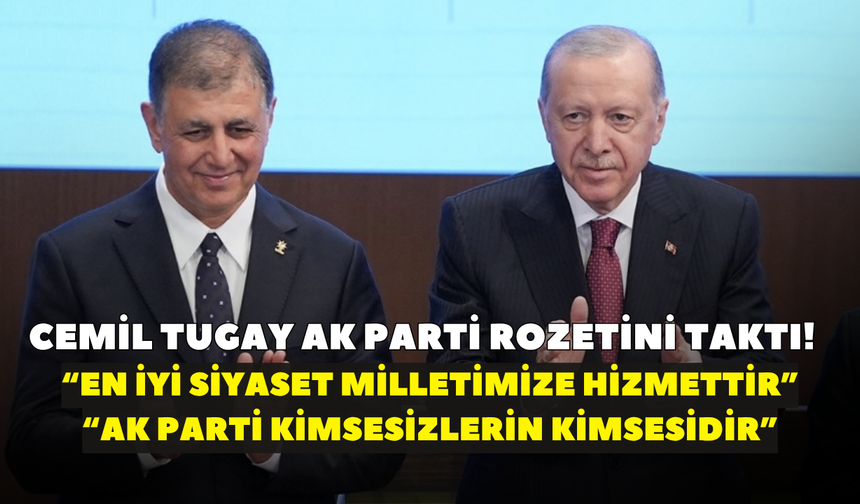AK Partili Cemil Tugay'dan ilk sözler! “En iyi siyaset milletimize hizmettir"