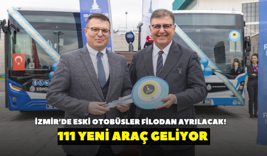 İzmir’de eski otobüsler filodan ayrılacak! 111 yeni araç geliyor