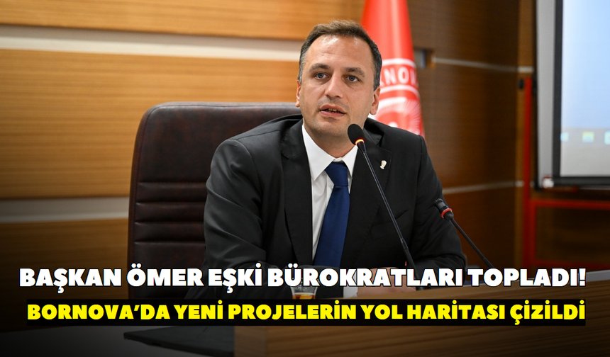 Başkan Ömer Eşki bürokratları topladı! Bornova’da yeni projelerin yol haritası çizildi