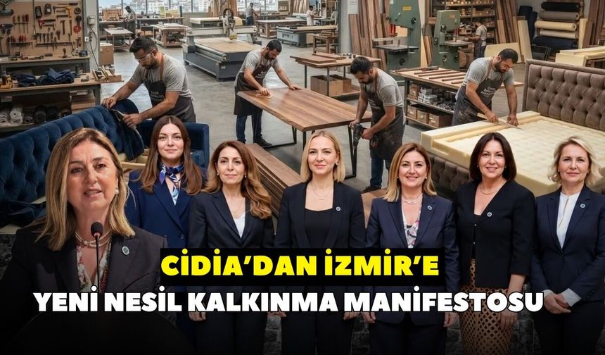 CİDİA’dan İzmir’e yeni nesil kalkınma manifestosu