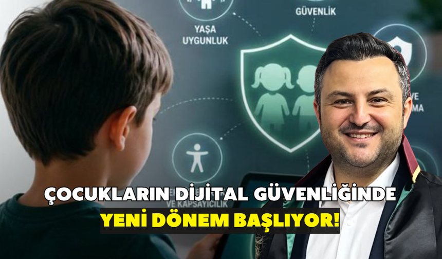 Çocukların dijital güvenliğinde yeni dönem!