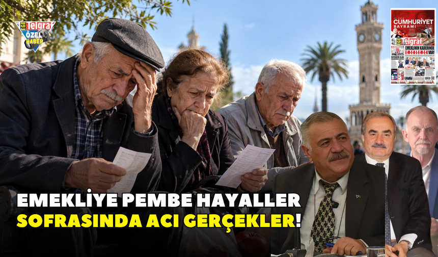 Emekliye pembe hayaller sofrasında acı gerçekler!