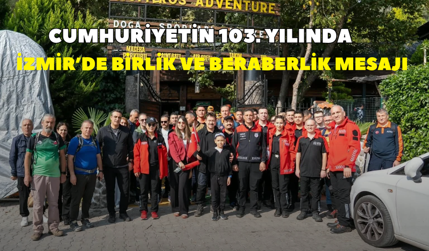 İzmir’de Cumhuriyet’in 103. yılına özel yürüyüş!