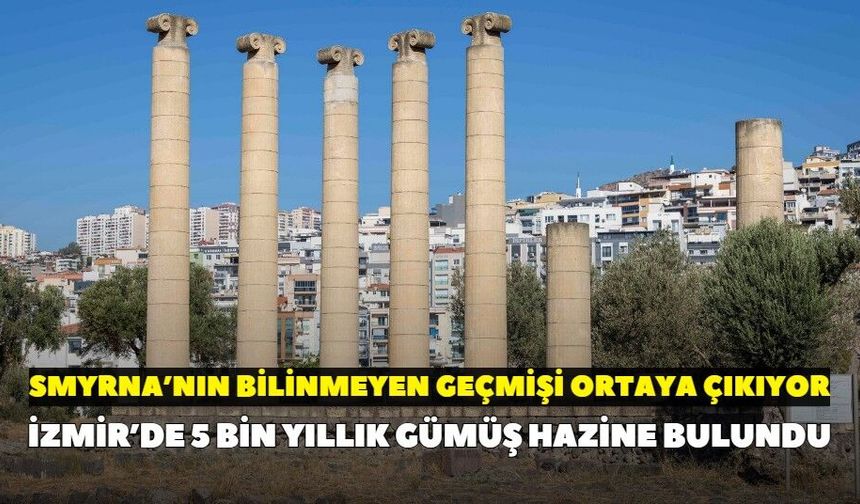 İzmir’de 5 bin yıllık gümüş hazine bulundu: Smyrna’nın bilinmeyen geçmişi ortaya çıkıyor