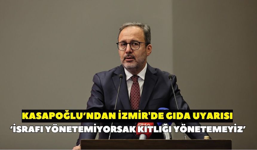 AK Partili Kasapoğlu İzmir’de gıda israfına dikkat çekti! 'İsrafı yönetemiyorsak kıtlığı yönetmemiz mümkün değil'