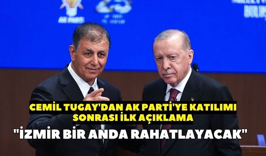 AK Parti'ye katılan Cemil Tugay "kimsesizlerin kimsesi" sözlerine açıklık getirdi: "Hayırlı olsun hepimize"