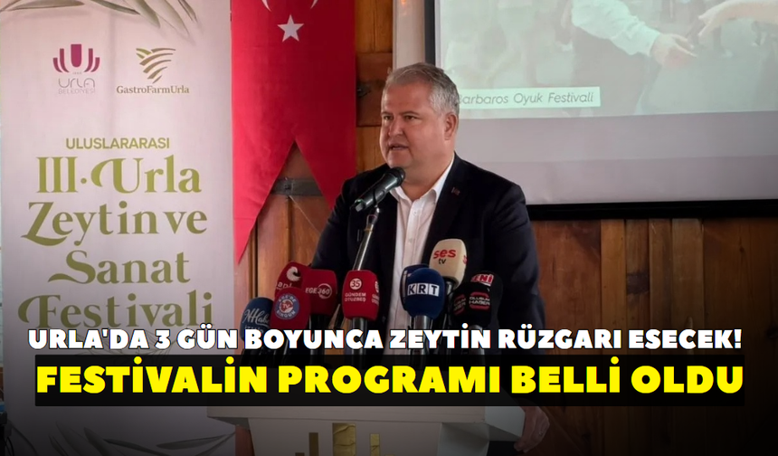 Urla'da üç gün boyunca zeytin rüzgarı esecek! Festivalin programı belli oldu