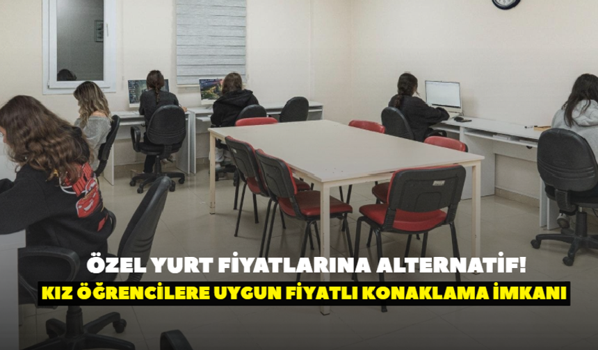 Özel yurt fiyatlarına alternatif! İzmir’de kız öğrencilere uygun fiyatlı konaklama imkanı