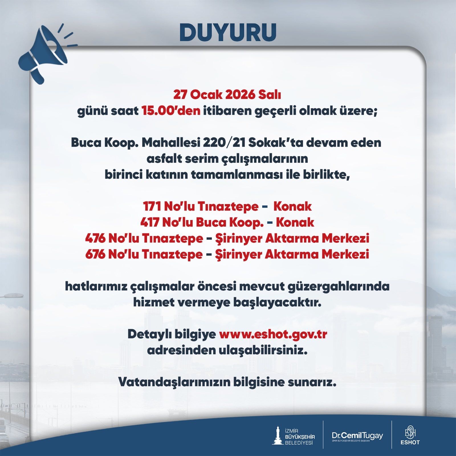 Buca Yönüne Gideceklere Müjde! Eshot Duyurdu 4 Hat Eski Rotalarına Dönüyor (2)