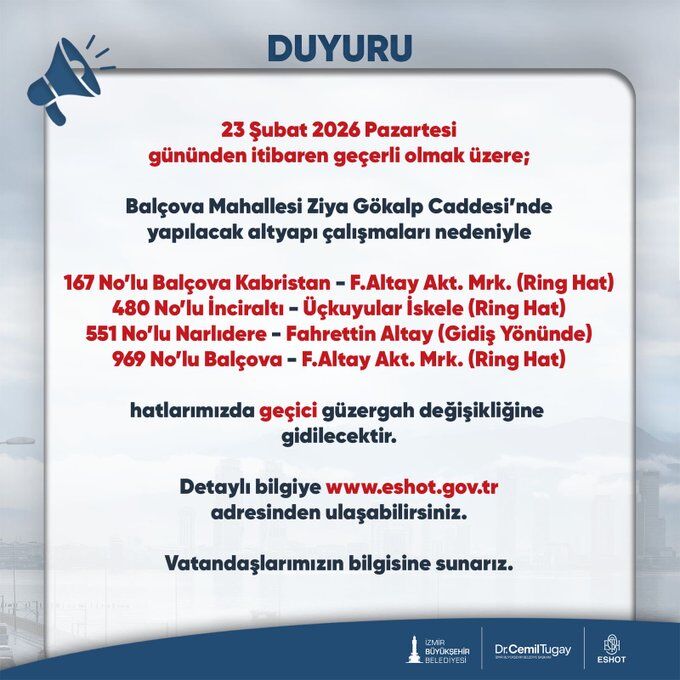 Balçova Yönüne Gidecekler Dikkat! Eshot Duyurdu Bu Dört Hatta Güzergah Değişti