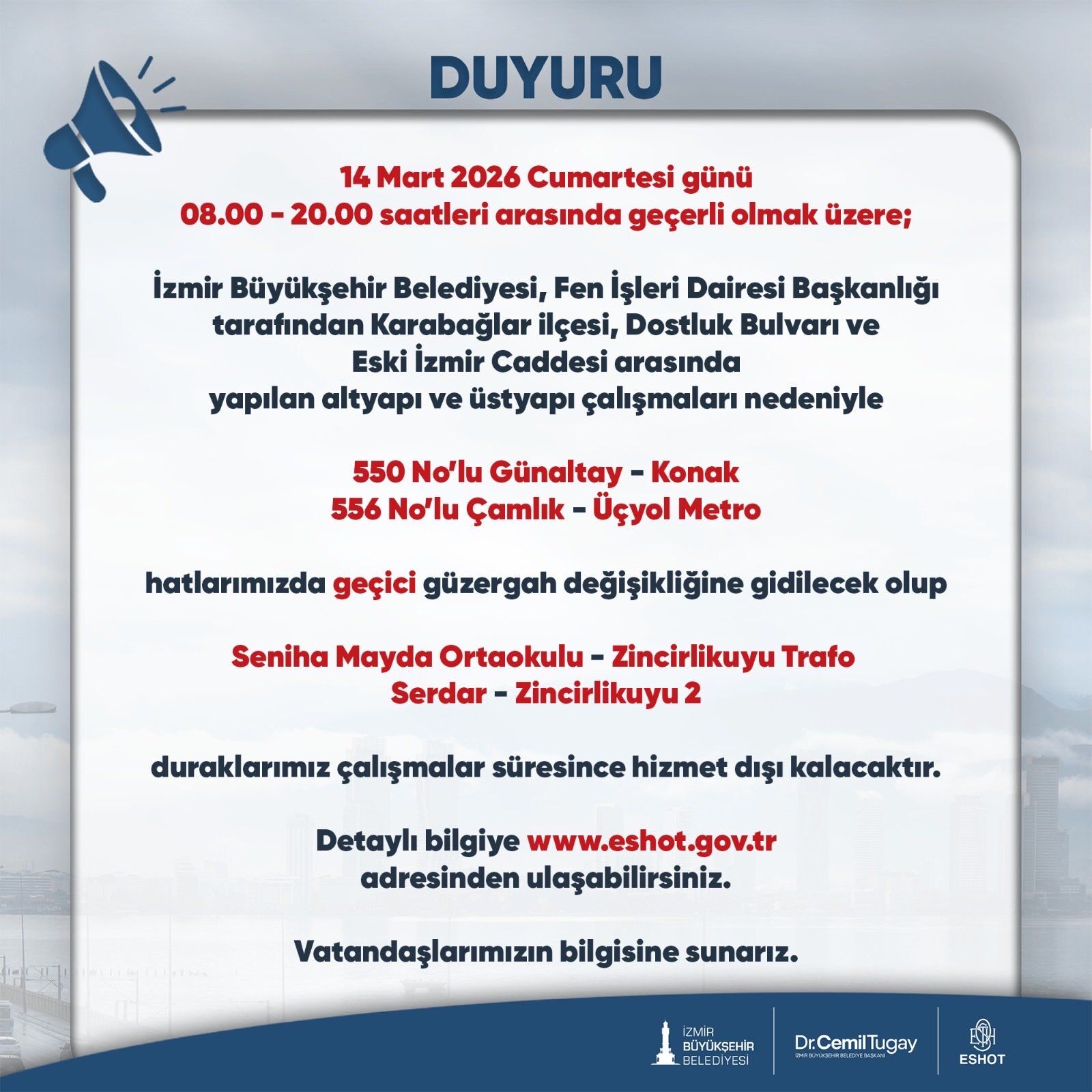 İzmir’de Iki Eshot Hattında Geçici Güzergah Değişikliği Bazı Duraklar Hizmet Dışı Kalacak