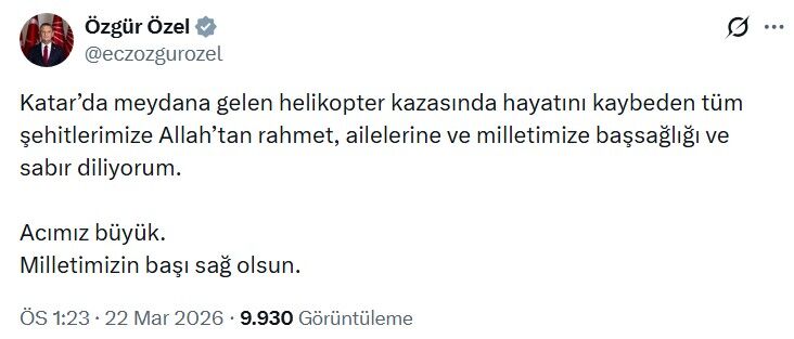 Özgür Özel’den Başsağlığı Mesajı “Acımız Büyük”