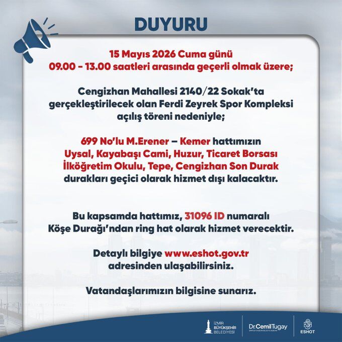 Bu Saat Aralığında 699 No'lu Hattı Kullanacaklar Dikkat! Eshot Duyurdu Bazı Duraklar Hizmet Dışı Kalacak
