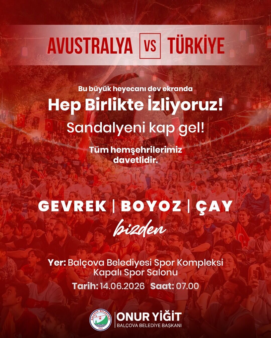 Balçova’da Milli Maç Heyecanı Dev Ekrana Yansıyacak