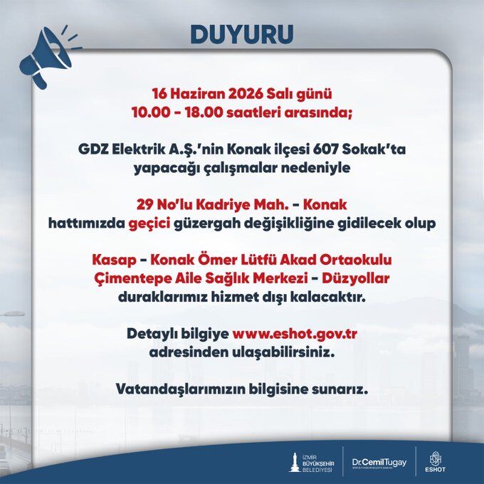 Konak'ta Bu Hattı Kullanacaklar Dikkat! Eshot Duyurdu Belirli Saat Aralığında Duraklar Hizmet Vermeyecek