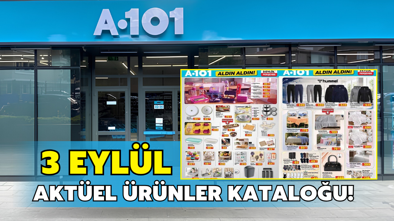A101 Aldın Aldın 3 Eylül kataloğu belli oldu! İşte A101'de haftanın yıldızları...