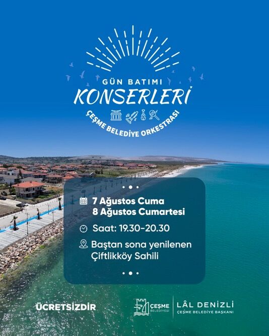 Çeşme’de Yenilenen Çiftlikköy Sahili Konserlerle Açılıyor Yaz Akşamlarına Renkli Başlangıç (2)