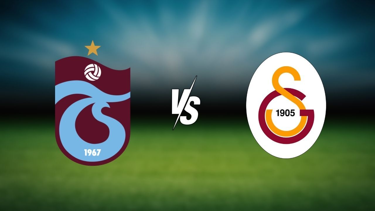 Süper Lig’de gözler bu maçta! Trabzonspor-Galatasaray maçı ne zaman? Hangi kanalda? Canlı mı? Hakemi kim? İlk 11’ler